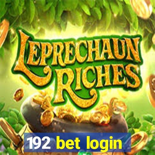 192 bet login